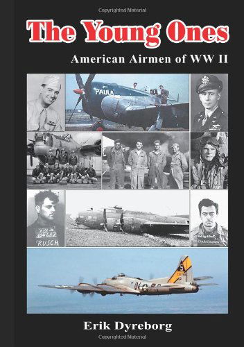 Cover for Erik Dyreborg · The Young Ones: American Airmen of Ww II (Paperback Book) (2003)