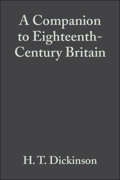 Cover for Dickinson · A Companion to Eighteenth-Century Britain - Blackwell Companions to British History (Innbunden bok) (2002)