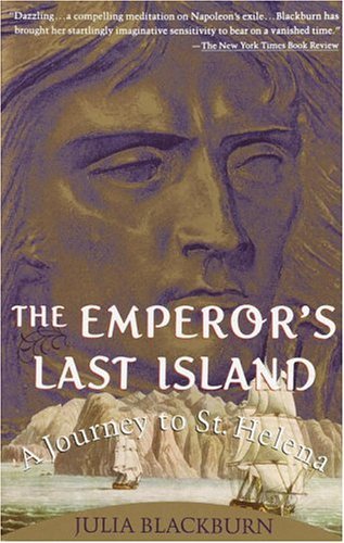 Cover for Julia Blackburn · The Emperor's Last Island: a Journey to St. Helena (Taschenbuch) [1st Vintage Books Ed edition] (1993)
