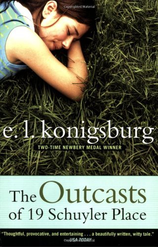 Cover for E.l. Konigsburg · The Outcasts of 19 Schuyler Place (Paperback Book) [Reprint edition] (2005)