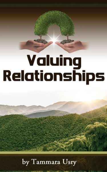 Cover for Tammara Usry · Valuing Relationships (Paperback Book) (2014)