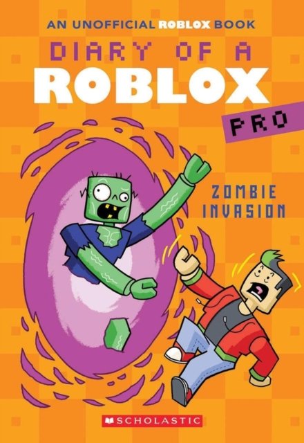 Cover for Ari Avatar · Diary of a Roblox Pro #5: Zombie Invasion - Diary of a Roblox Pro (Pocketbok) (2023)