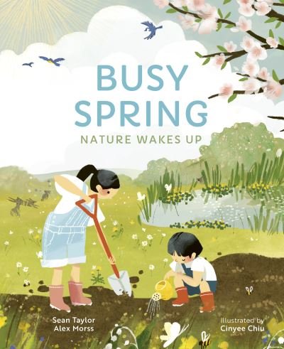 Busy Spring: Nature Wakes Up - Seasons in the wild - Sean Taylor - Livros - Quarto Publishing PLC - 9780711255371 - 16 de março de 2021