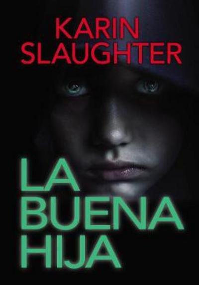 Cover for Karin Slaughter · Buena Hija (Pocketbok) (2017)