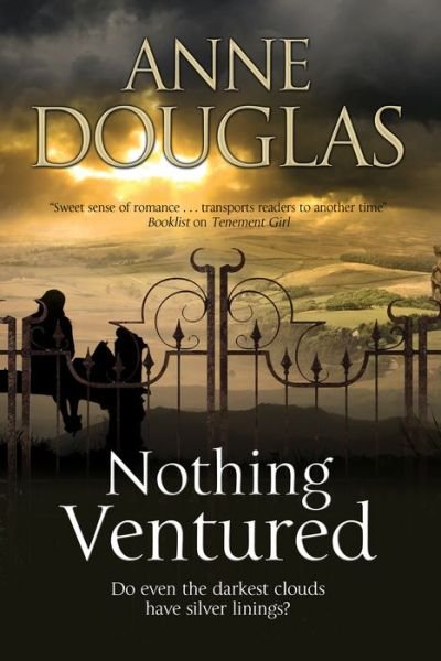 Cover for Anne Douglas · Nothing Ventured: a Romance Set in 1920s Scotland (Gebundenes Buch) [First World Publication edition] (2015)