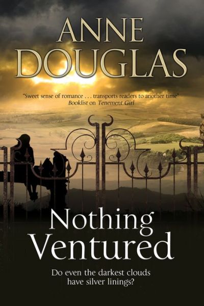 Cover for Anne Douglas · Nothing Ventured: a Romance Set in 1920s Scotland (Hardcover bog) [First World Publication edition] (2015)