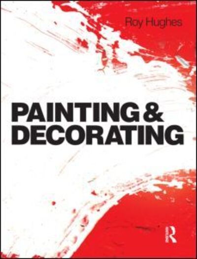 Cover for Roy Hughes · Painting and Decorating (Paperback Book) (2005)