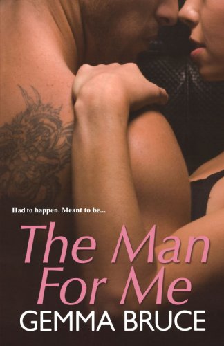 Cover for Gemma Bruce · The Man for Me (Paperback Book) (2008)