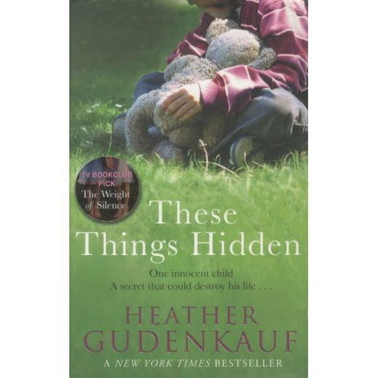 Cover for Heather Gudenkauf · These Things Hidden (Paperback Book) (2011)