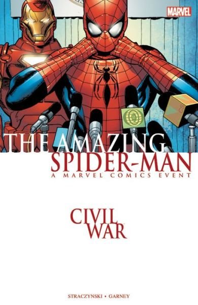 Cover for J Michael Straczynski · The Amazing Spider-man: Civil War (Taschenbuch) (2007)