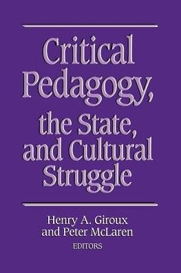 Critical Pedagogy, the State, and Cultural Struggle - Henry a Giroux - Libros - State University of New York Press - 9780791400371 - 3 de julio de 1989