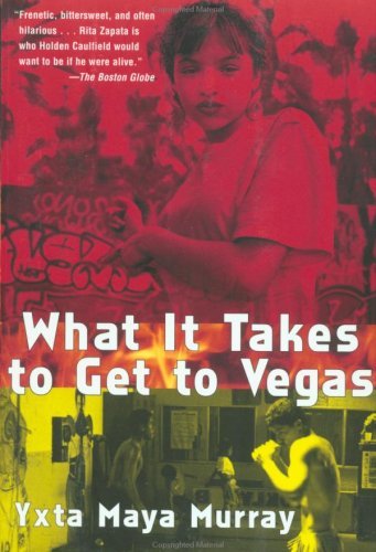 Cover for Yxta Maya Murray · What It Takes to Get to Vegas (Taschenbuch) [Reprint edition] (2000)