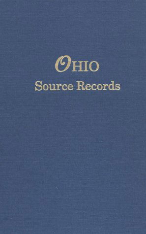 Cover for Ohio Genealogical Society · Ohio Source Records from the Ohio Genealogical Quarterly (Taschenbuch) (2009)