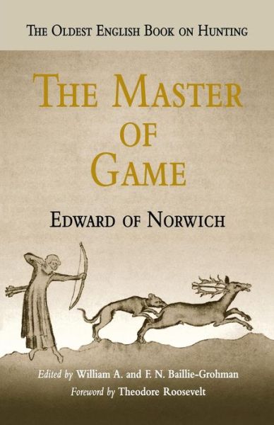 Cover for Edward of Norwich · The Master of Game (Paperback Book) (2005)