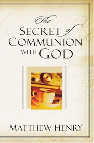 Cover for Matthew Henry · The Secret of Communion with God (Taschenbuch) (1991)