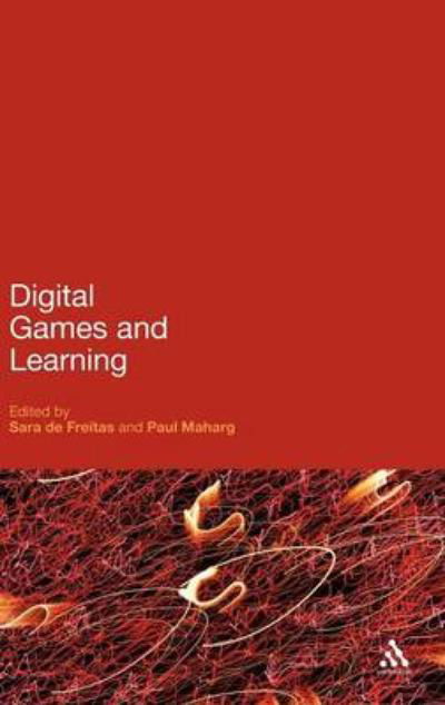 Cover for De Sara Freitas · Digital Games and Learning (Hardcover Book) (2011)