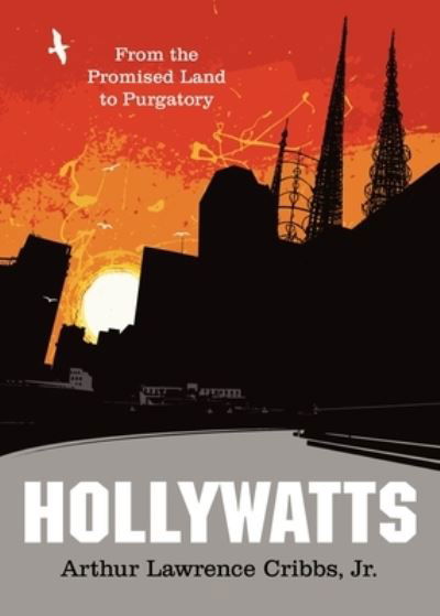 Cover for Cribbs, Arthur, Jr. · Hollywatts (Book) (2023)