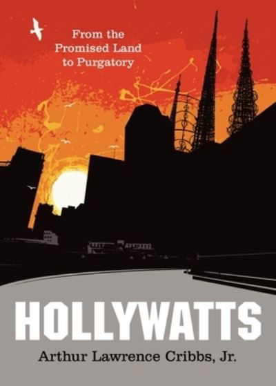 Hollywatts - Cribbs, Arthur, Jr. - Książki - Pilgrim Press, The/United Church Press - 9780829800371 - 15 listopada 2023