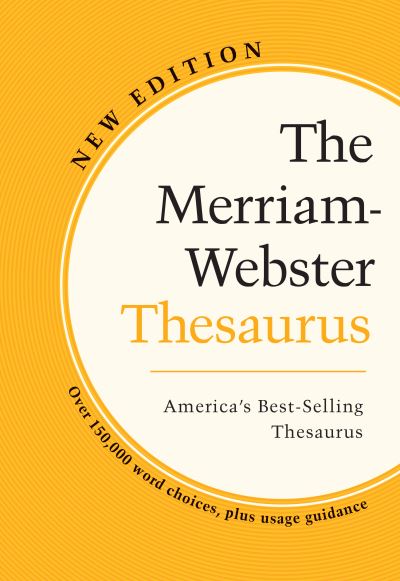 Cover for Merriam-Webster Editors · The Merriam-Webster Thesaurus: America's Best Selling Thesaurus (Paperback Book) (2023)