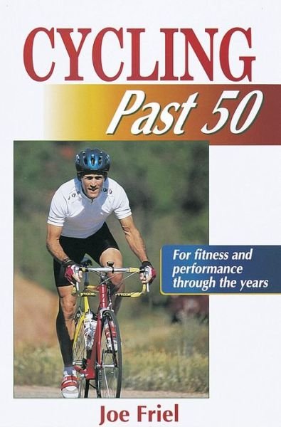 Cover for Joe Friel · Cycling Past 50 (Paperback Bog) (1998)