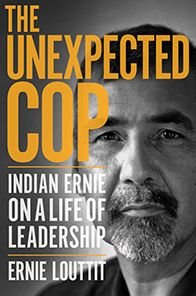 Cover for Ernie Louttit · The Unexpected Cop (Hardcover Book) (2019)