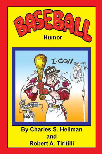 Robert a Tiritilli · Baseball Humor (Sports Humor) (Paperback Book) (2013)