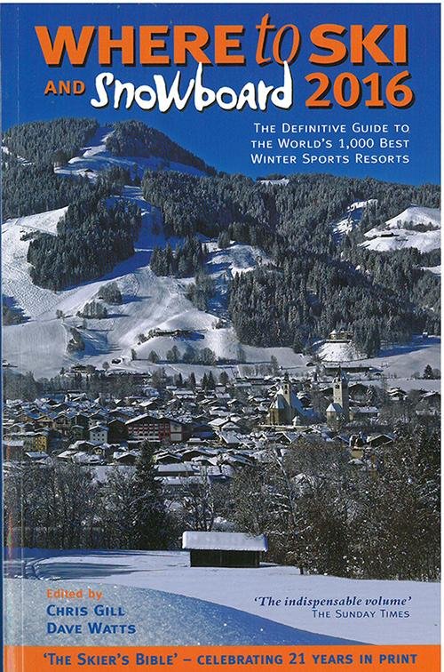 Cover for Chris Gill · Where to Ski &amp; Snowboard: 2016 (Sewn Spine Book) (2015)