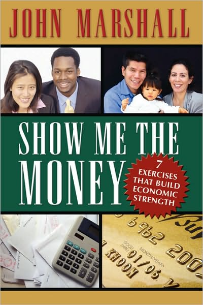 Cover for John  Davis Marshall · Show Me the Money (Paperback Book) (2005)