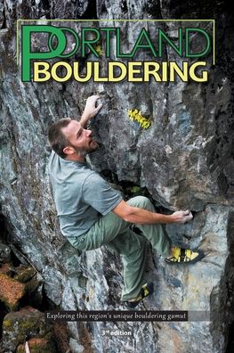 Cover for East Wind Design · Portland Bouldering (Book) (2022)