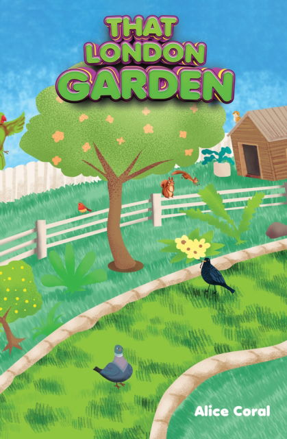 Cover for Alice Coral · That London Garden (Paperback Book) (2025)