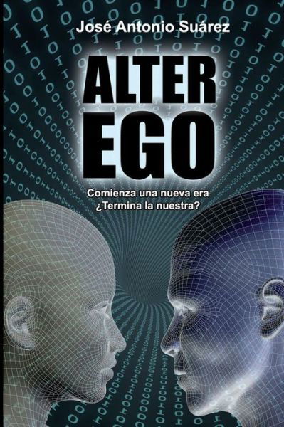 Cover for Jose Antonio Suarez · Alter Ego (Paperback Book) (2019)