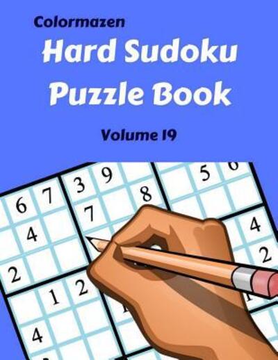 Cover for Carol Bell · Hard Sudoku Puzzle Book Volume 19 (Paperback Book) (2019)