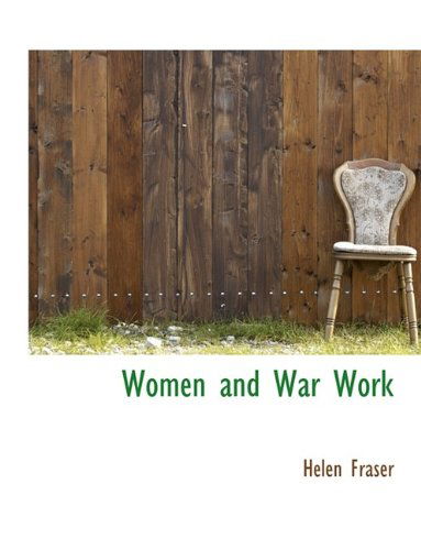 Cover for Helen Fraser · Women and War Work (Hardcover Book) (2009)