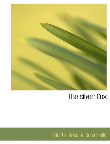 Cover for Martin Ross · The Silver Fox (Hardcover Book) (2009)