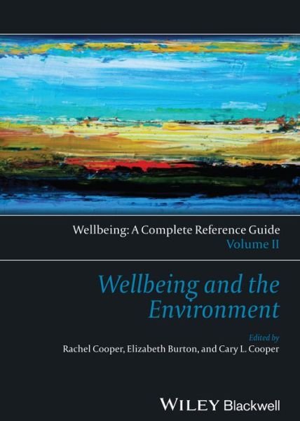 Cover for CL Cooper · Wellbeing: A Complete Reference Guide, Wellbeing and the Environment - Wellbeing: A Complete Reference Guide (Innbunden bok) [Volume II edition] (2014)