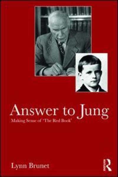 Cover for Lynn Brunet · Answer to Jung: Making Sense of 'The Red Book' (Innbunden bok) (2018)