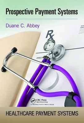 Cover for Duane C. Abbey · Prospective Payment Systems (Hardcover Book) (2018)