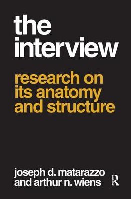 Cover for Arthur N. Wiens · The Interview: Research on Its Anatomy and Structure (Gebundenes Buch) (2017)