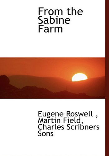 Cover for Martin Field · From the Sabine Farm (Hardcover Book) (2010)