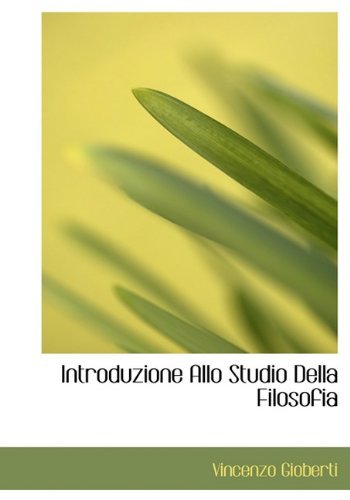 Cover for Vincenzo Gioberti · Introduzione Allo Studio Della Filosofia (Inbunden Bok) [Italian edition] (2010)