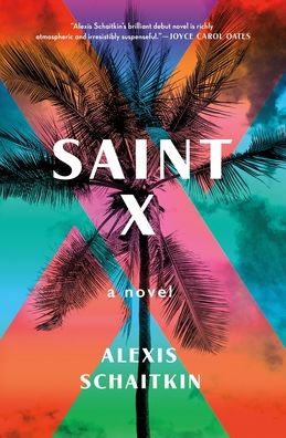 Cover for Alexis Schaitkin · Saint X: A Novel (Paperback Book) (2020)