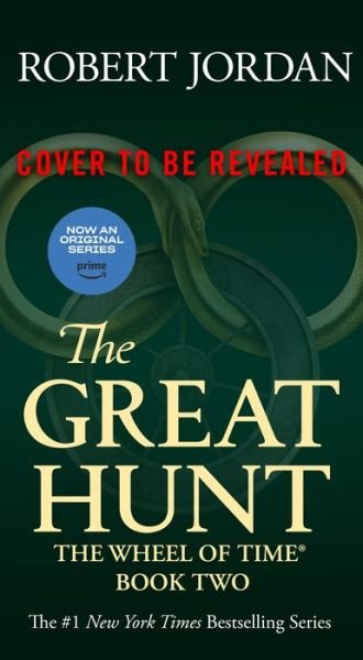 Cover for Robert Jordan · The Great Hunt: Book Two of The Wheel of Time - Wheel of Time (Paperback Book) (2023)