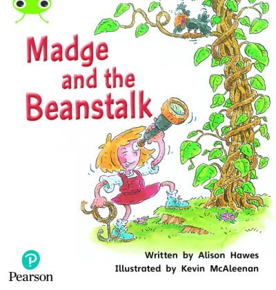 Bug Club Phonics - Phase 5 Unit 25: Madge and the Beanstalk - Phonics Bug - Alison Hawes - Books - Pearson Education Limited - 9781292395371 - April 30, 2021