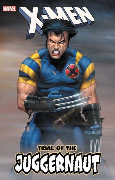 X-Men: Trial of the Juggernaut - Marvel Comics - Bücher - Marvel Comics - 9781302920371 - 29. Oktober 2019