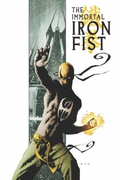 Cover for Ed Brubaker · Immortal Iron Fist &amp; The Immortal Weapons Omnibus (Gebundenes Buch) (2023)