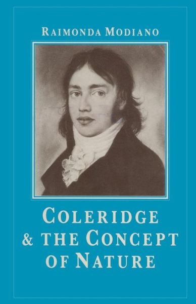 Cover for Raimonda Modiano · Coleridge and the Concept of Nature (Paperback Book) [1st ed. 1985 edition] (1985)