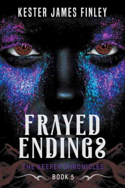 Cover for Kester James Finley · Frayed Endings (Pocketbok) (2019)