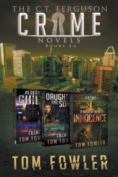 Cover for Tom Fowler · The C.T. Ferguson Crime Novels (Paperback Book) (2020)