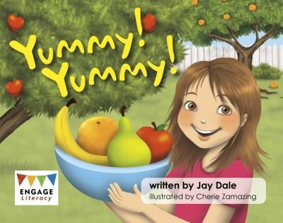 Yummy! Yummy! - Engage Literacy Red - Jay Dale - Livres - Capstone Global Library Ltd - 9781398255371 - 18 janvier 2024