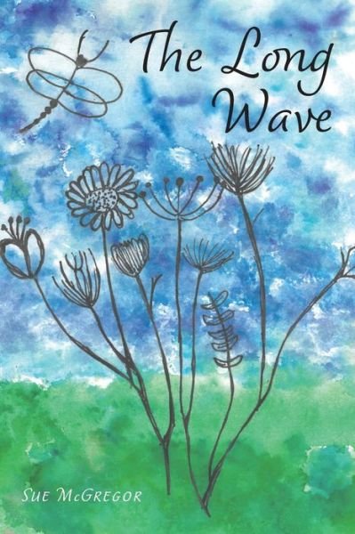 Cover for Sue McGregor · The Long Wave (Paperback Bog) (2022)